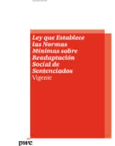 LEY DE LAS NORMAS MINIMAS READAPTACIÓN SOCIAL DE SENTENCIADOS