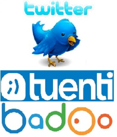 Twitter, Tuenti, Badoo