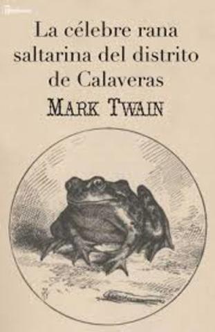 Mark empieza a ganar fama por su cuento "la famosa rana saltarina del distrito de calaveras"