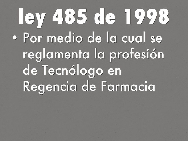 LEY 485 DE 1998