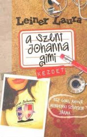 SZent Johanna Gimi 1. - Kezdet