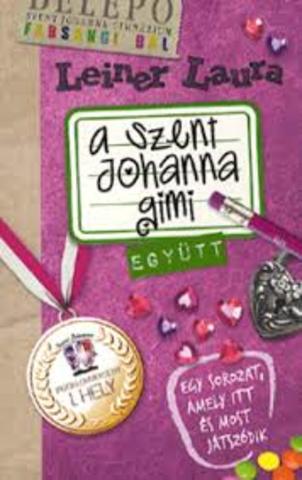 Szent Johanna Gimi 2. - Együtt