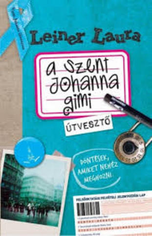 Szent Johanna Gimi 7. - Útvesztő