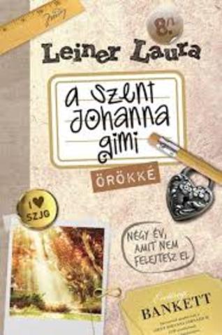 Szent Johanna Gimi 8. - Örökké 1, 2