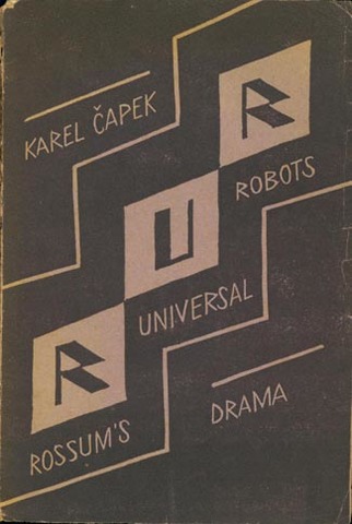 Karel Capek Introduces the  word "robot"