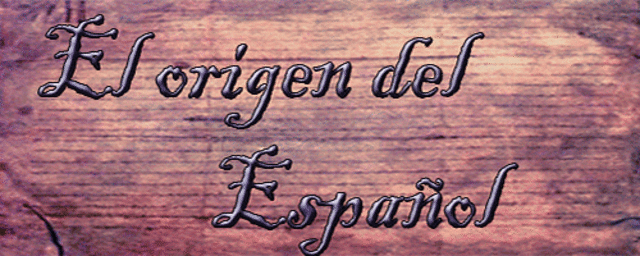 Origenes del Castellano a Partir del Latín