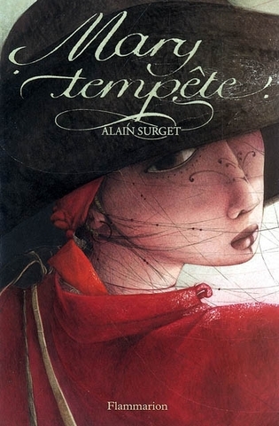 Mary tempête : destin d’une femme pirate, de Alain Surget [roman]