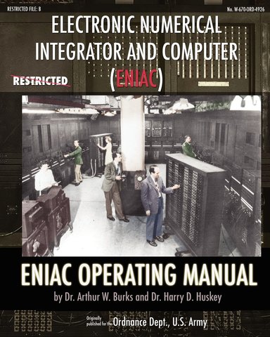 ENIAC (Electronic Numerical Integrator And Computer)