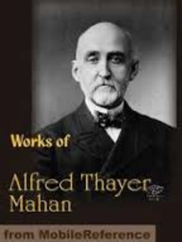 Alfred T Mahan "The Importance of Sea Power"