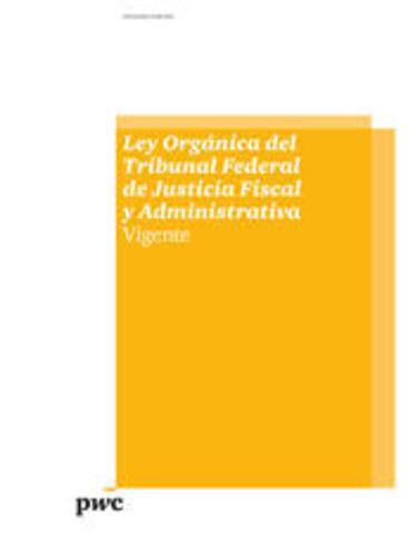 Ley Orgánica del Tribunal Fiscal de la Federación