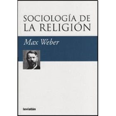 Weber Incia sus trabajos en sociología de la religión