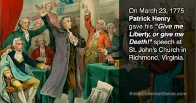 Patrick Henry’s “Give Me Liberty or Give Me death” speech