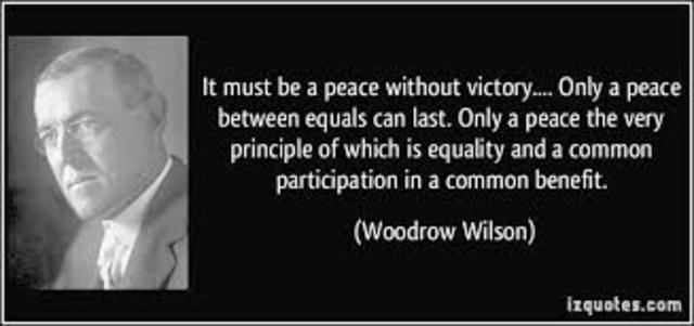 Wilson's "Peace without Victory speech"