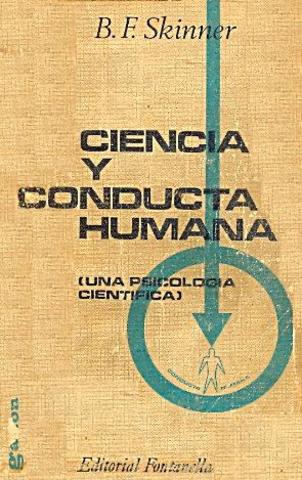 Skinner "ciencia y conducta humana"