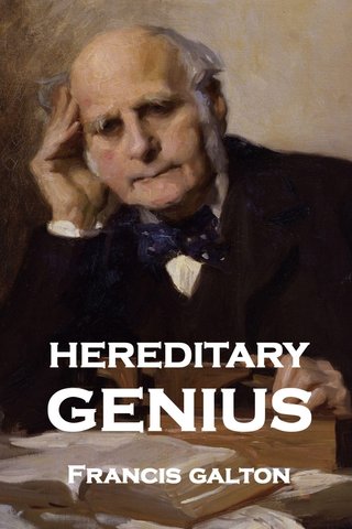 Galton publica Hereditary Genius