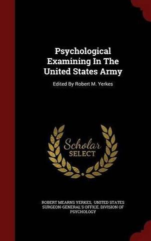 Yerkes publica "Psychological Examining"