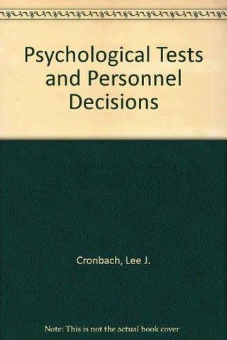 1957: " Psychological test and personnel Decisions"