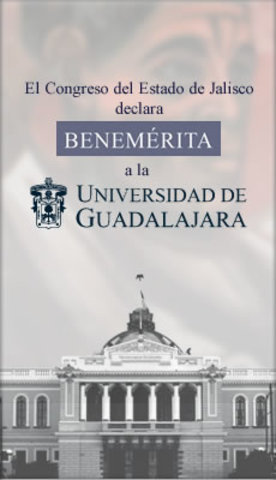 Nombran a la Universidad de Guadalajara Benemerita.