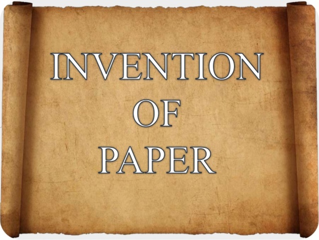 Invention of Paper