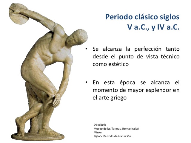 Periodo Clásico (GRIEGOS )