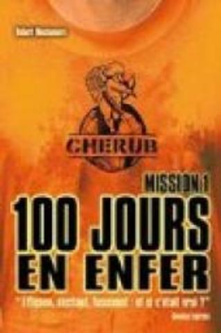 Cherub Tome 1 : 100 jours en enfer - Antoine Pinchot