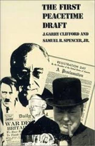 1940 Sept 16 -  First time Peacetime Draft in US