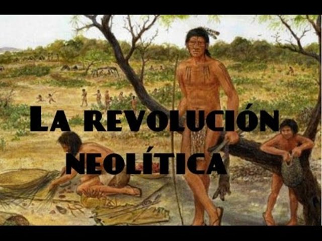 Revolución neolítica.