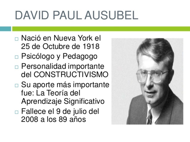 DAVID AUSUBEL: Teoría del Aprendizaje Significativo
