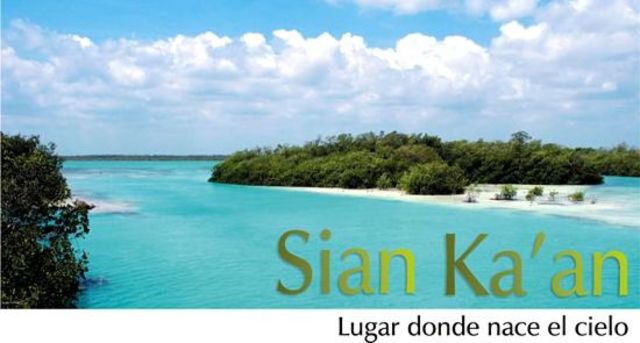 RESERVA DE LA BIOSFERA SIAN KALAN (MEXICO)