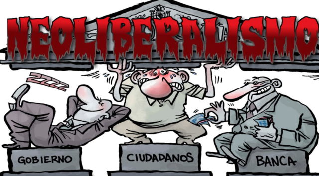Entra el Neoliberalismo