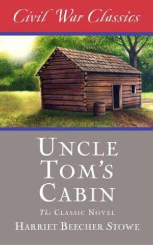 Uncle Tom's Cabin was published