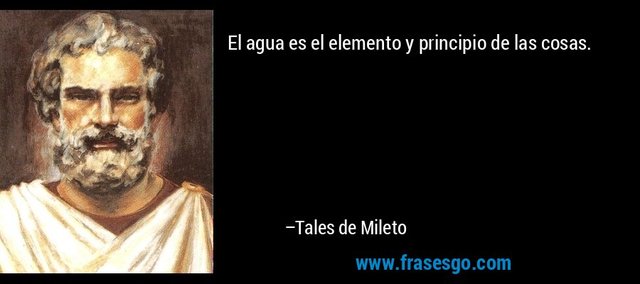 TALES (PRESOCRÁTICO) Mileto, del -630 al -545