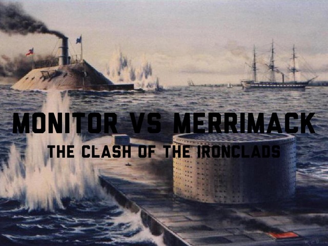 The Monitor vs. The Merrimack
