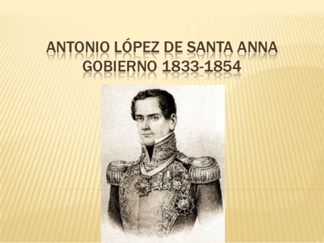 Dictadura de Santa Anna(1833-1854)