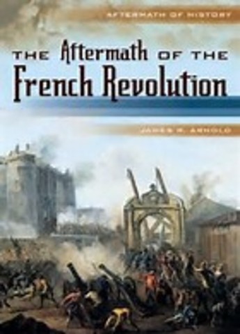 The Aftermath of The French Revolution