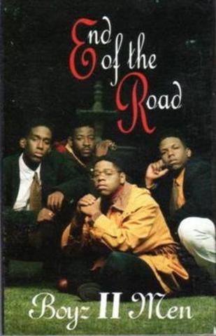 End of the road - Boyz II Men