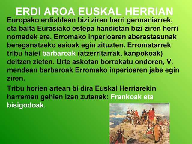 ERDI AROAREN HASIERA