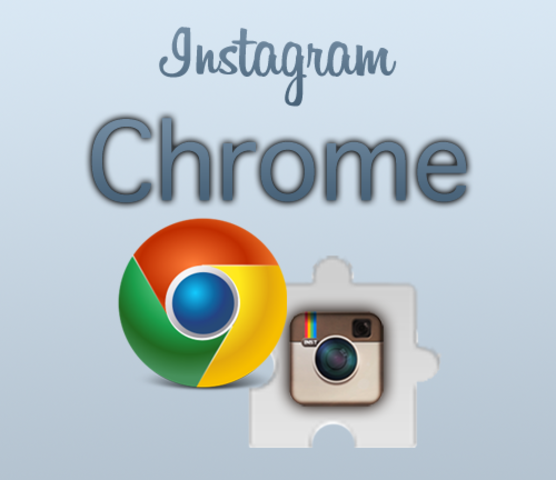 CHROME E INSTAGRAM