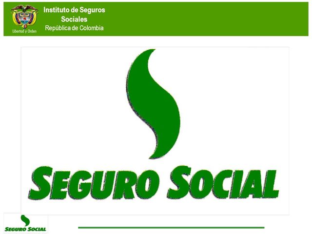 INSTITUTO COLOMBIANO DE SEGUROS SOCIALES
