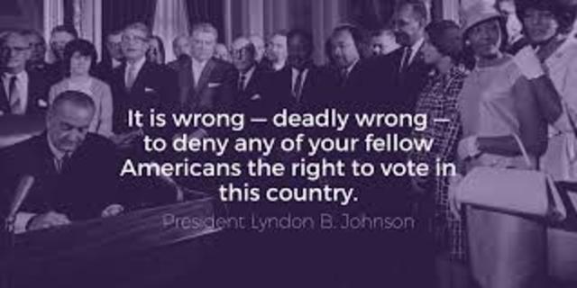 Voting Rights Act of 1965 Aug 6, 1965