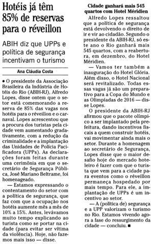 O Globo: "UPPs e política de Segurança incentivam o turismo"