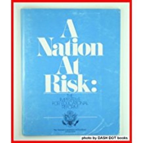 A Nation at Risk