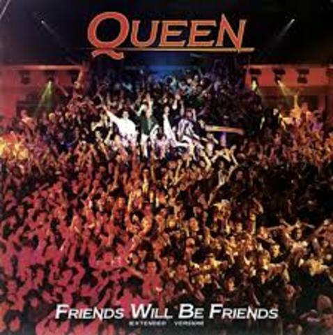 Friends Will Be Friends