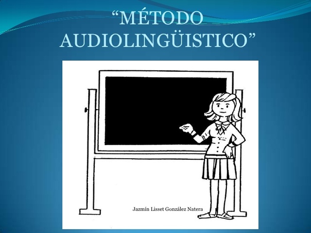 METODO AUDIO-LINGUAL
