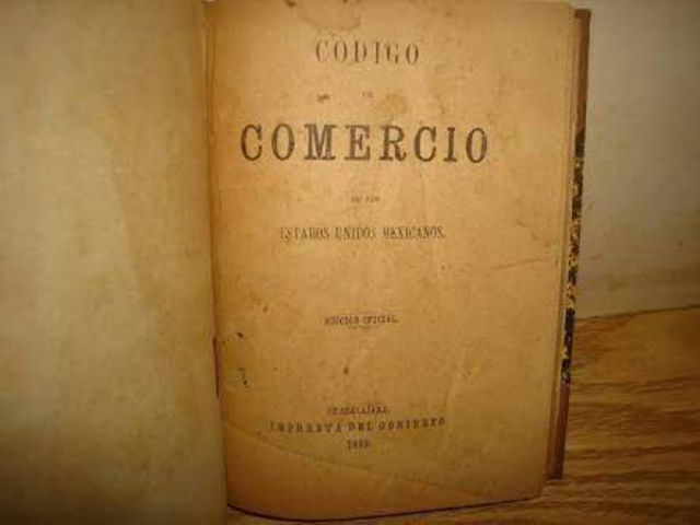 Código de 1889: Codigo de Comercio de los Estados Unidos Mexicanos