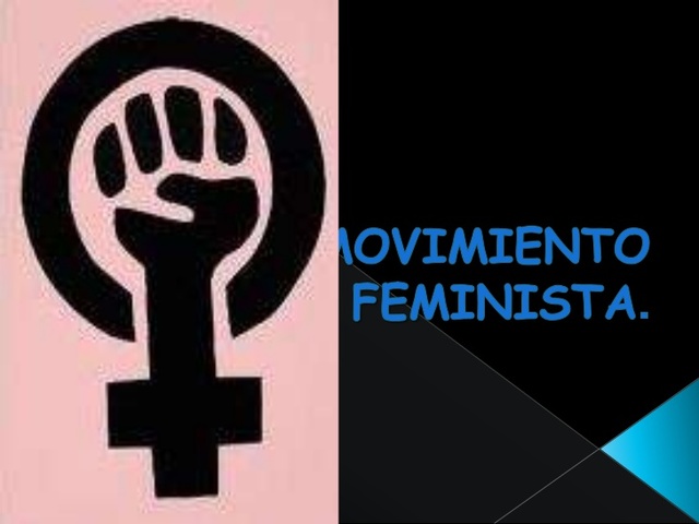 MOVIMIENTO FEMINISTA