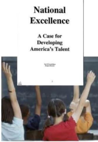 National Excellence: The Case for Developing America's Talent