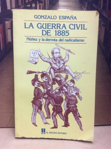 La Guerra Civil de 1885