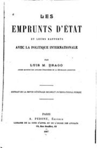 The Drago Doctrine- this event involved Argentina, the U.S., and European Powers. Outcome: it rejected the use of military to collect debts from other nations, but, the Doctrine was also not readily accepted as a principle of international law.