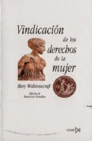 Mary Wollstonecraft publica Vindicación de los Derechos de la Mujer